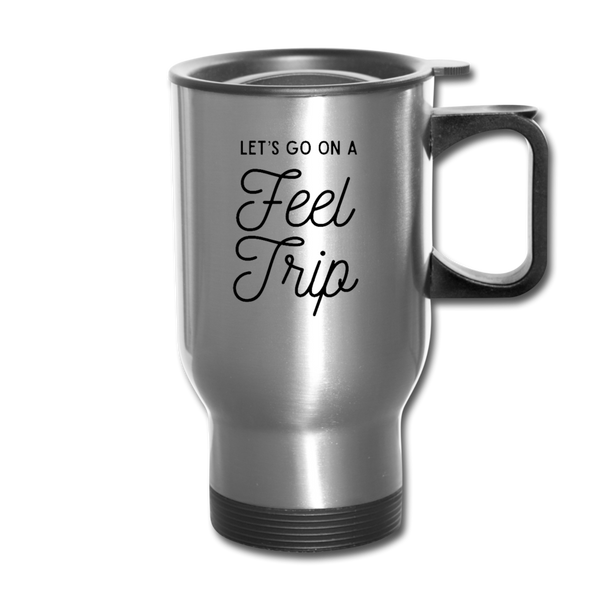 Feel trip Travel Mug - silver