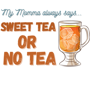 Sweet Tea or No Tea