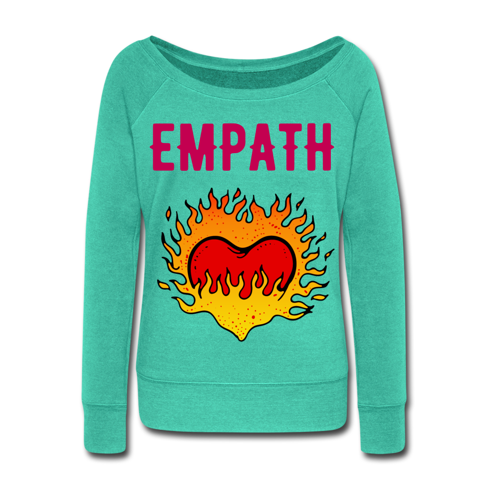 Empath heart Women's Wideneck Sweatshirt - teal