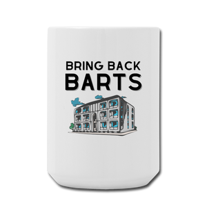 We Miss barts Coffee/Tea Mug 15 oz - white