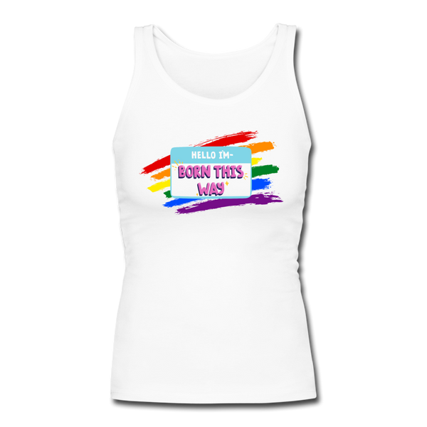 Born This Way Women's Longer Length Fitted Tank - white