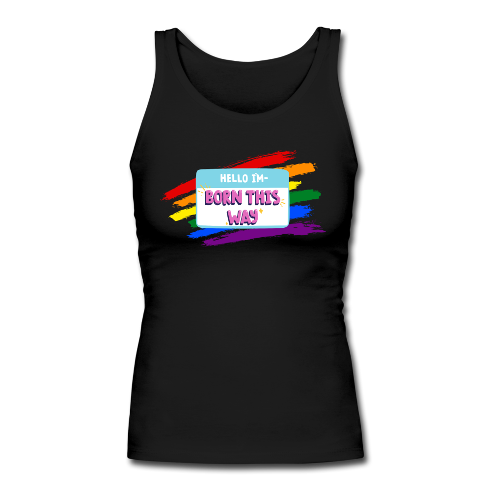 Born This Way Women's Longer Length Fitted Tank - black